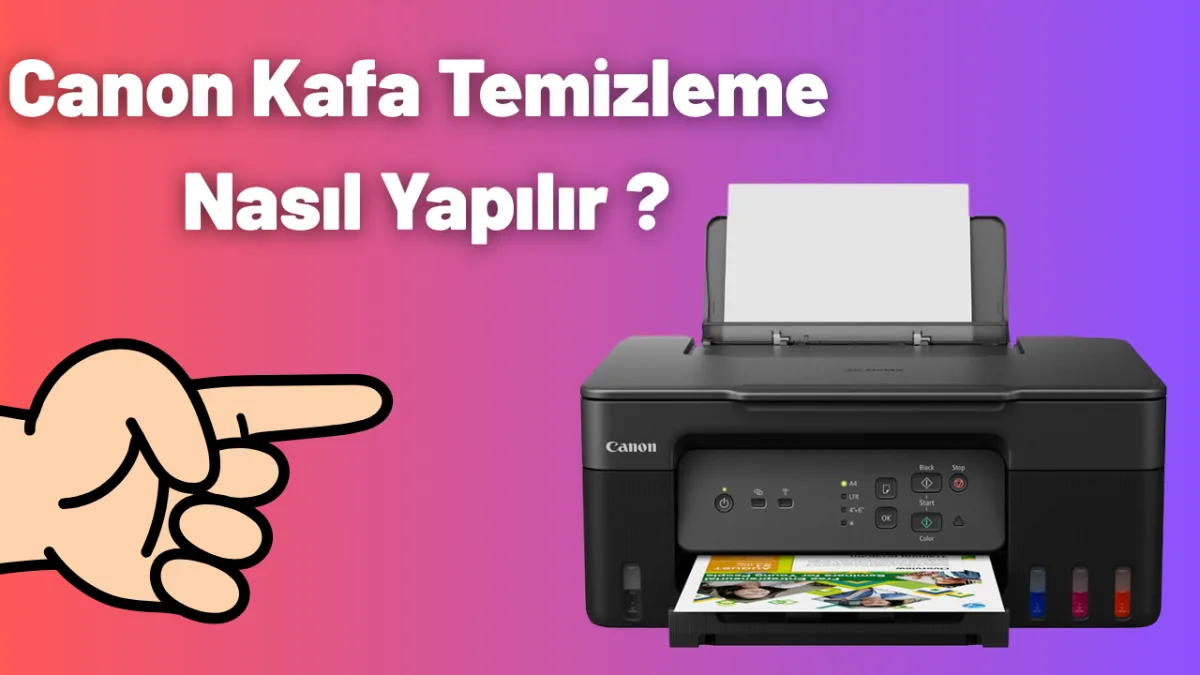 Canon Kafa Temizleme Nasıl Yapılır ?