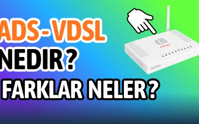 Adsl, Vdsl Nedir ? Arasındaki Farklar Neler ?