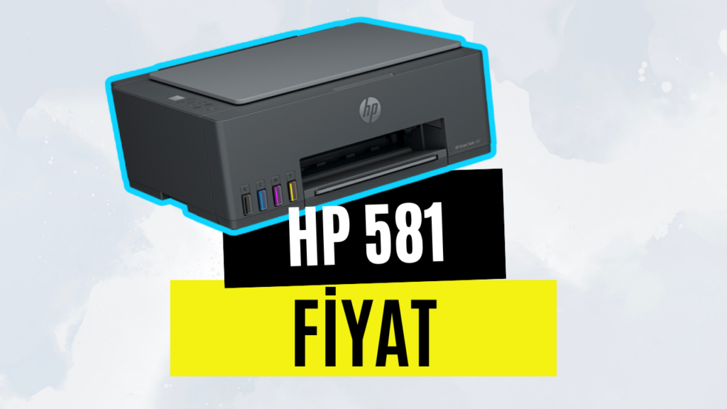 Hp Smart Tank 581 Alınır Mı ? Almadan Önce Oku Hp Smart Tank 581 fiyat 1024x576