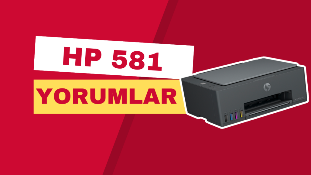 Hp Smart Tank 581 Alınır Mı ? Almadan Önce Oku Hp Smart Tank 581 yorum 1024x576