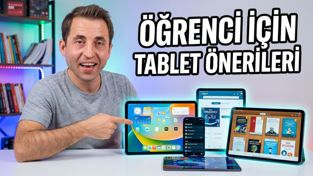 Öğrenci İçin En İyi Tablet Önerileri – 2026 F/P Kralları 👑 ogrenci icin tablet onerileri 1024x576